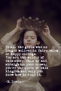 Believe in fairy tales!